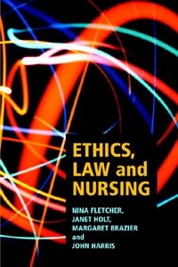 Image du vendeur pour Ethics, Law, and Nursing mis en vente par GreatBookPrices