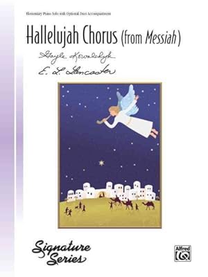 Bild des Verkufers fr Hallelujah Chorus (From Messiah) : Piano Elementary Solo with Optional Duet Accompaniment, Sheet zum Verkauf von GreatBookPrices