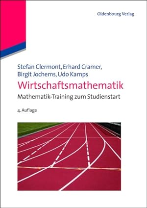 Seller image for Wirtschaftsmathematik : Mathematik-training Zum Studienstart -Language: German for sale by GreatBookPrices
