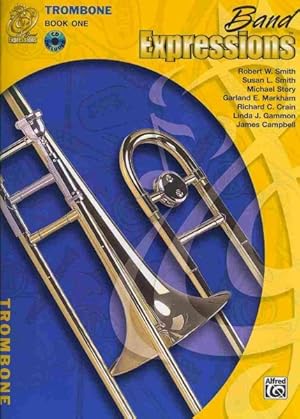 Image du vendeur pour Band Expressions, Trombone Edition : Book one mis en vente par GreatBookPrices