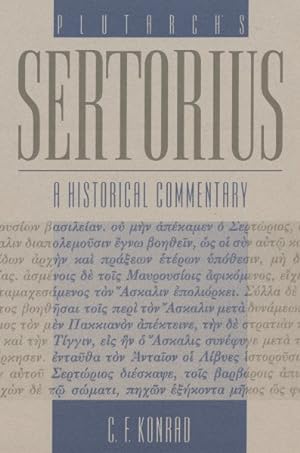 Bild des Verkufers fr Plutarch's Sertorius : A Historical Commentary zum Verkauf von GreatBookPrices