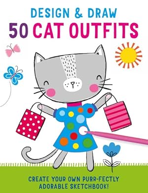 Immagine del venditore per Design and Draw 50 Cat Outfits venduto da GreatBookPrices