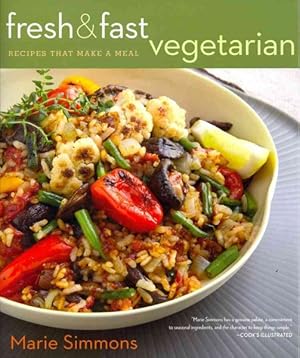 Seller image for Fresh & Fast Vegetarian : Recipes That Make a Meal for sale by GreatBookPrices