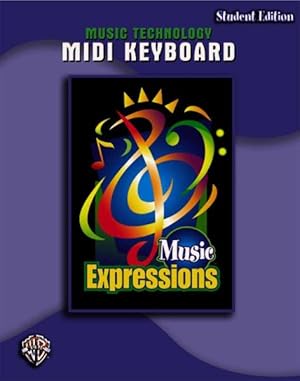 Image du vendeur pour Music Expressions Grade 6 : Midi Keyboard mis en vente par GreatBookPrices