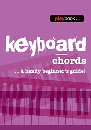 Seller image for Keyboard Chords : A Handy Beginner's Guide! for sale by GreatBookPrices