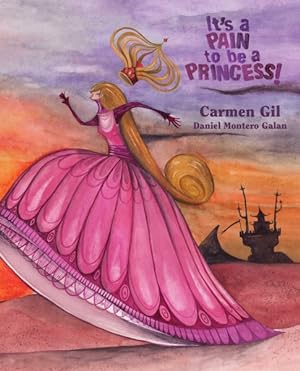 Imagen del vendedor de It's a Pain to Be a Princess! a la venta por GreatBookPrices