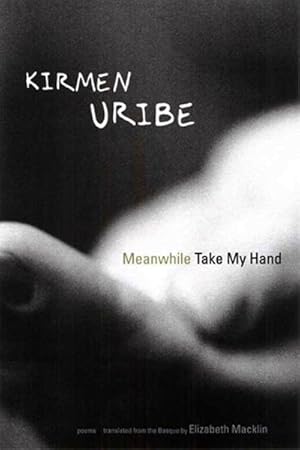 Seller image for Meanwhile Take My Hand for sale by GreatBookPrices
