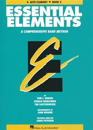 Seller image for Essential Elements: E-Flat Alto Clarinet, Book 2: A Comprehensive Band Method for sale by GreatBookPrices