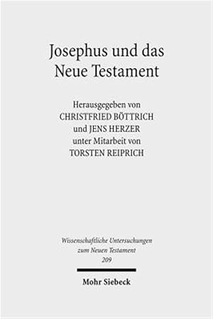 Seller image for Josephus Und Das Neue Testament : Wechselseitige Wahrnehmungen II -Language: German for sale by GreatBookPrices