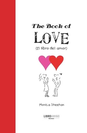 Bild des Verkufers fr The Book of Love / El libro del amor -Language: Spanish zum Verkauf von GreatBookPrices