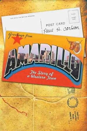Seller image for Amarillo : The Story of a Western Town for sale by GreatBookPrices