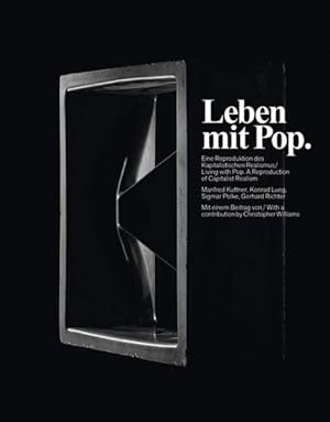 Seller image for Leben mit Pop / Living With Pop : Eine Reproduktion des Kapitalistischen Realismus / A Reproduction of Capitalist Realism for sale by GreatBookPrices