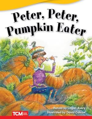 Imagen del vendedor de Peter, Peter, Pumpkin Eater a la venta por GreatBookPrices