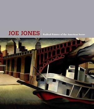 Seller image for Joe Jones : Radical Painter of the American Scene for sale by GreatBookPrices