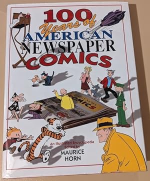 Image du vendeur pour 100 Years of American Newspaper Comics: an Illustrated Encyclopedia mis en vente par Raven & Gryphon Fine Books