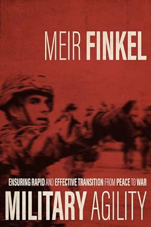 Seller image for Military Agility : Ensuring Rapid and Effective Transition from Peace to War for sale by GreatBookPrices