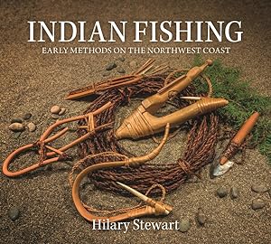 Imagen del vendedor de Indian Fishing : Early Methods on the Northwest Coast a la venta por GreatBookPrices