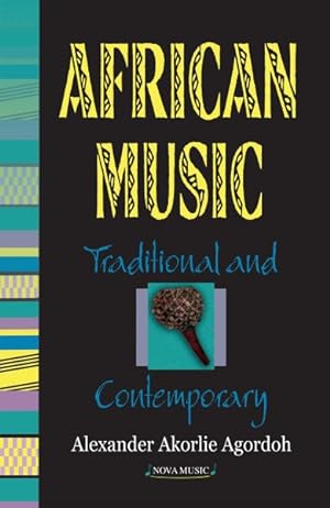 Bild des Verkufers fr African Music : Traditional And Contemporary zum Verkauf von GreatBookPrices