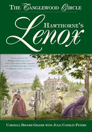 Imagen del vendedor de Hawthorne's Lenox : The Tanglewood Circle a la venta por GreatBookPrices