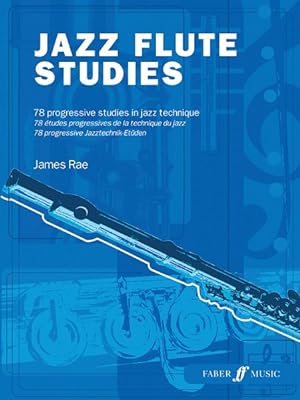 Image du vendeur pour Jazz Flute Studies mis en vente par GreatBookPrices