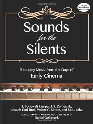 Seller image for Sounds for the Silents : Photoplay Music from the Days of Early Cinema for sale by GreatBookPrices