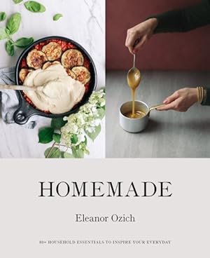 Image du vendeur pour Homemade : 80+ Household Essentials to Inspire Your Everyday mis en vente par GreatBookPrices