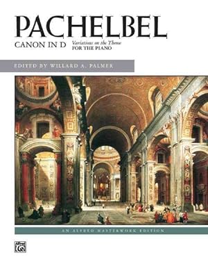Seller image for Canon in D : Variations on the Theme for the Piano: Alfred Masterwork Editions for sale by GreatBookPrices
