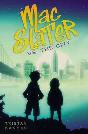 Seller image for Mac Slater vs. the City for sale by GreatBookPrices