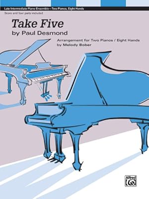 Seller image for Take Five : Arrangement for Two Pianos - Eight Hands, Sheet for sale by GreatBookPrices