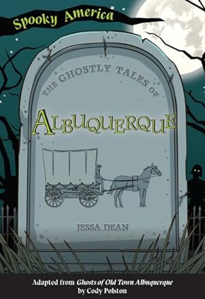 Image du vendeur pour Ghostly Tales of Albuquerque mis en vente par GreatBookPrices