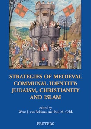 Imagen del vendedor de Strategies Of Medieval Communal Identity : Judaism, Christianity And Islam a la venta por GreatBookPrices