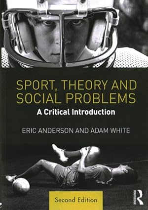 Seller image for Sport, Theory and Social Problems : A Critical Introduction for sale by GreatBookPrices