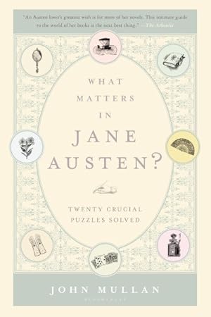 Seller image for What Matters in Jane Austen? : Twenty Crucial Puzzles Solved for sale by GreatBookPrices