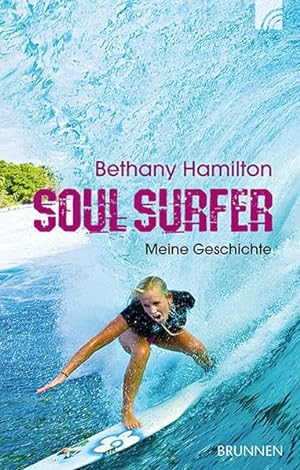 Imagen del vendedor de Soul Surfer: Meine Geschichte a la venta por Gabis Bcherlager