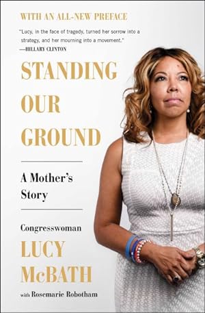 Seller image for Standing Our Ground : A Mother's Story for sale by GreatBookPrices