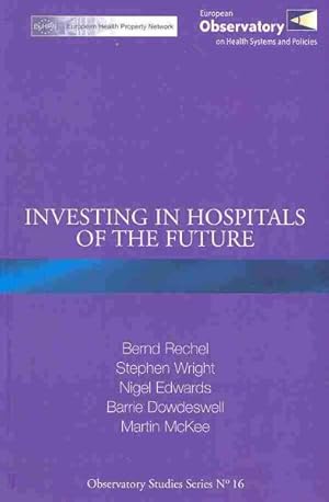 Imagen del vendedor de Investing in Hospitals of the Future a la venta por GreatBookPrices