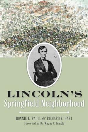 Bild des Verkufers fr Lincoln's Springfield Neighborhood zum Verkauf von GreatBookPrices