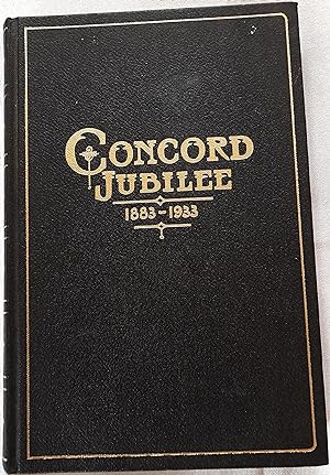Concord Jubilee 1883-1933: A History of the Municipality of Concord.With Illustrations.
