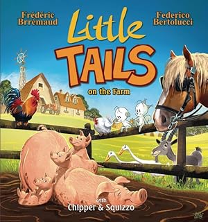 Imagen del vendedor de Little Tails on the Farm a la venta por GreatBookPrices