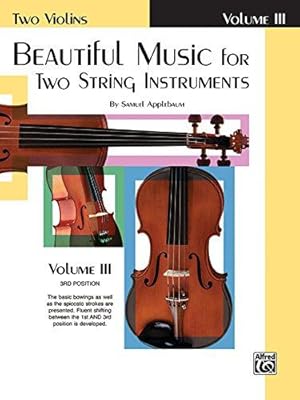 Bild des Verkufers fr Beautiful Music for Two String Instruments Bk III: Two Violins: 3 zum Verkauf von WeBuyBooks