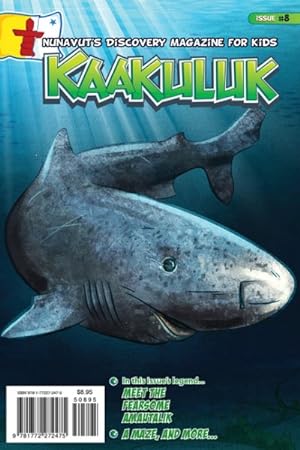 Seller image for Kaakuluk : Greenland Sharks! for sale by GreatBookPrices