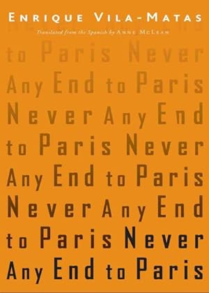Bild des Verkufers fr Never Any End to Paris zum Verkauf von GreatBookPrices