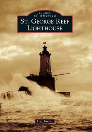 Seller image for St. George Reef Lighthouse for sale by GreatBookPrices