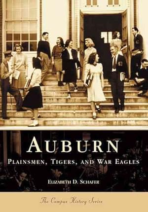 Seller image for Auburn : Plainsmen, Tigers, and War Eagles for sale by GreatBookPrices