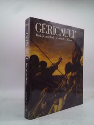 Seller image for Gericault, His Life and Work for sale by ThriftBooksVintage