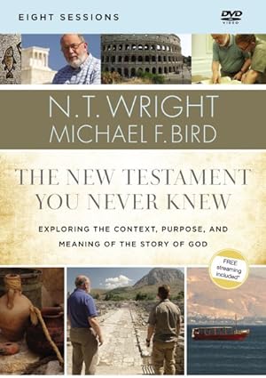 Immagine del venditore per New Testament You Never Knew : Exploring the Context, Purpose, and Meaning of the Story of God venduto da GreatBookPrices