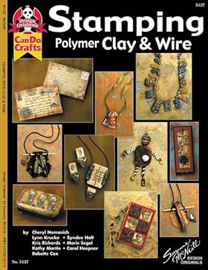 Seller image for Stamping Polymer Clay & Wire for sale by GreatBookPrices