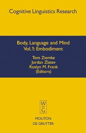 Bild des Verkufers fr Body, Language and Mind : Embodiment zum Verkauf von GreatBookPrices