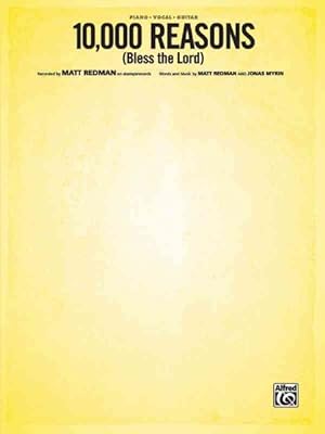 Imagen del vendedor de 10,000 Reasons - Bless the Lord : Piano/vocal/guitar, Sheet a la venta por GreatBookPrices