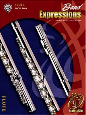 Seller image for Band Expressions, Book Two for Flute for sale by GreatBookPrices